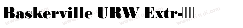 Baskerville URW Extr字体转换